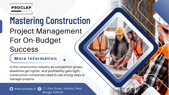 Mastering Construction Project Management For On-Budget Success